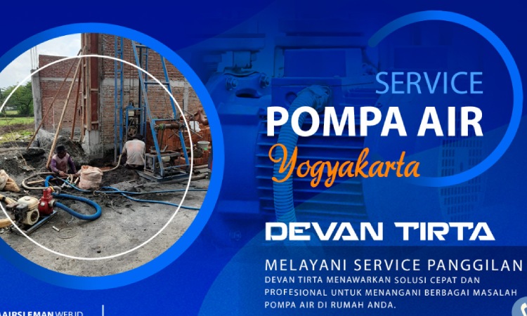 Servis pompa air Devan Tirta, Sumber: servicepompaairsleman.web.id